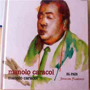 Manolo Caracol - Manolo Caracol mp3 album