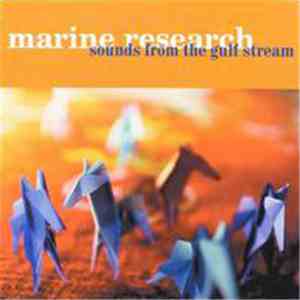 Marine Research - Sounds From The Gulf Stream mp3 album