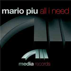 Mario Più Feat. More  - All I Need mp3 album