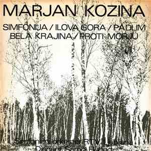 Marjan Kozina - Simfonični Orkester RTV Ljubljana, Samo Hubad - Simfonija / Ilova Gora / Padlim / Bela Krajina / Proti Morjuh1