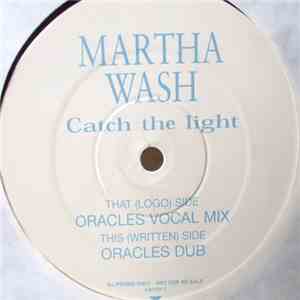 Martha Wash - Catch The Light (Oracles Mixes) mp3 album