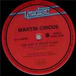 Martin Circus - I've Got A Treat / Shine Baby Shine mp3 album