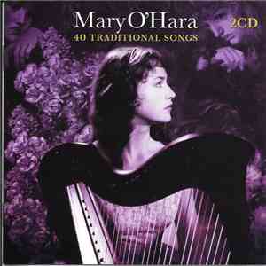 Mary O'Hara - 40 Traditional Songs mp3 album