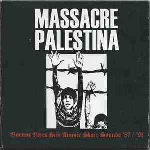 Massacre Palestina - Buenos Aires Sub Atomic Skate Sounds '87 / '91 mp3 album