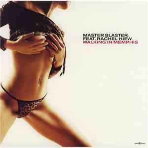 Master Blaster Feat. Rachel Hiew - Walking In Memphis mp3 album