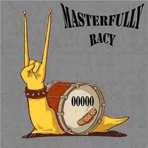 Masterfully Racy - 00000 mp3 album