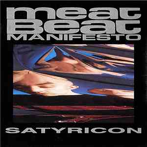 Meat Beat Manifesto - Satyricon mp3 album