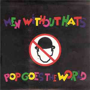 Men Without Hats - Pop Goes The World mp3 album