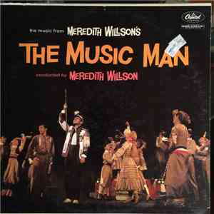 Meredith Willson - The Music Of Meredith Willson's The Music Man mp3 album