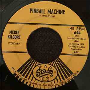 Merle Kilgore - Pinball Machine / Old Smokey mp3 album