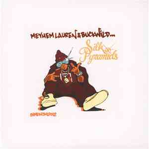 Meyhem Lauren & Buckwild - Silk Pyramidsh1