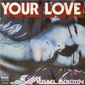 Michael Bolotin - Your Love mp3 album