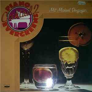 Michael Danzinger - Piano Cocktail Evergreens 2 mp3 album