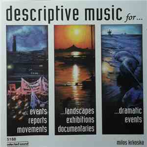 Milos Krkoska - Descriptive Music For... mp3 album