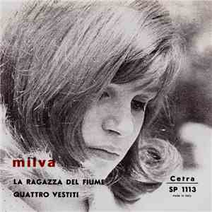 Milva - La Ragazza Del Fiume / Quattro Vestiti mp3 album