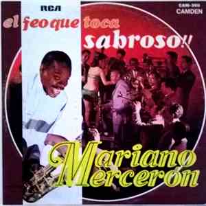 Mister Mariano Mercerón - El Feo Que Toca Sabroso!! mp3 album