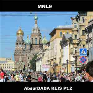 MNL9 - AbsurDADA REIS Pt. 2 mp3 album