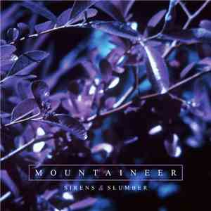 Mountaineer  - Sirens & Slumber mp3 album