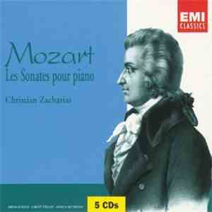 Mozart, Christian Zacharias - Les Sonates Pour Piano mp3 album