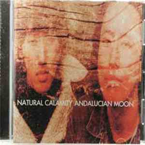Natural Calamity - Andalucian Moon mp3 album