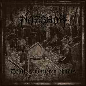 Nazghor - Death's Withered Chants mp3 album