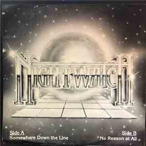 Nightwatch  - Somewhere Down The Line / No Reason At All mp3 album
