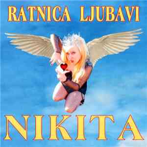 Nikita  - Ratnica Ljubavi mp3 album