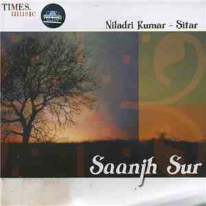 Niladri Kumar - Saanjh Sur mp3 album
