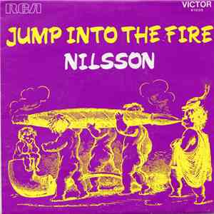 Nilsson - Jump Into The Fire / The Moonbeam Song mp3 album