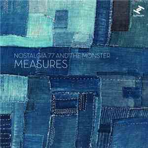 Nostalgia 77 And The Monster  - Measures mp3 album