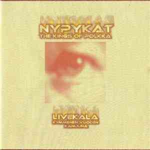 Nypykät - The Kings Of Polkka - Livekala - Kymmenen Vuoden Kanuuna mp3 album