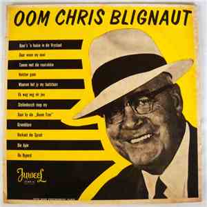 Oom Chris Blignaut - Oom Chris Blignaut mp3 album