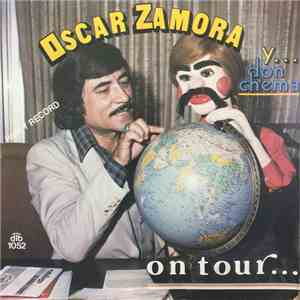 Oscar Zamora Y Don Chema - On Tour mp3 album