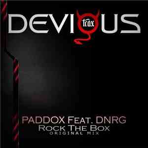 Paddox  Feat. DNRG - Rock The Box mp3 album