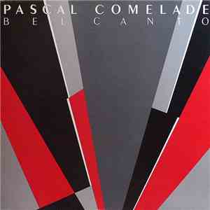 Pascal Comelade - Bel Canto mp3 album