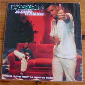 Passi - Je Zappe Et Je Mate mp3 album