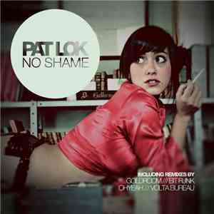 Pat Lok - No Shame mp3 album