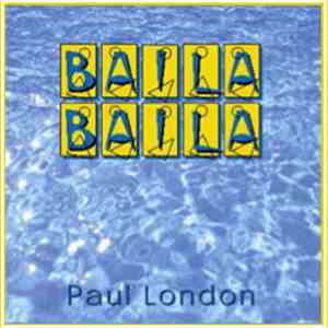 Paul London - Baila, Baila mp3 album