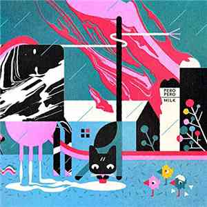 PeroPero - Milk mp3 album