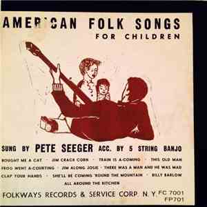 Pete Seeger - American Folk Songs For Children mp3 album