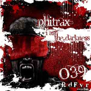 Phitrax - I Am The Darkness mp3 album