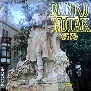 Pista Dankó, The "Dankó Pista" Gypsy Orchestra, Szeged, Géza Lakatos - Dankó Nóták (Songs By Pista Dankó) mp3 album