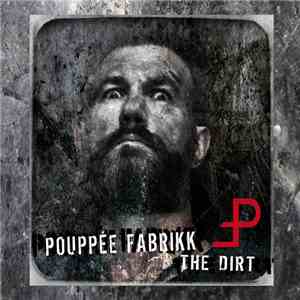 Pouppée Fabrikk - The Dirt mp3 album