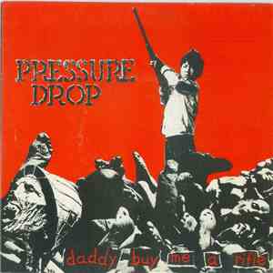 Pressure Drop  - Daddy Buy Me A Rifle mp3 album