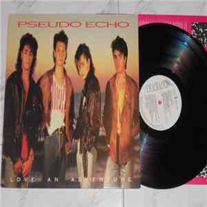 Pseudo Echo - Love An Adventure mp3 album