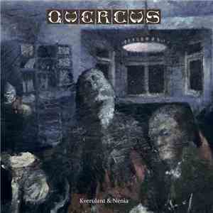 Quercus - Kverulant & Nenia mp3 album