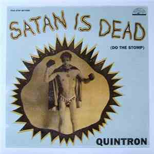 Quintron - Satan Is Dead mp3 album