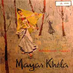 Rabindranath Tagore - Mayar Khela mp3 album