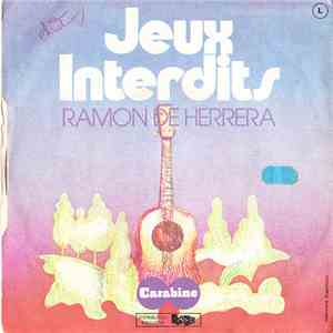 Ramon De Herrera - Jeux Interdits mp3 album