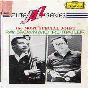 Ray Brown / Ichiro Masuda - The Most Special Joint mp3 album